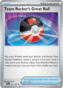 Team Rocket's Great Ball (175/182) [Scarlet & Violet: Destined Rivals]